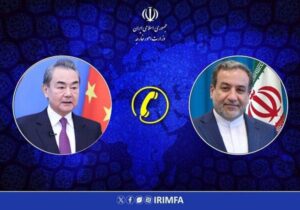 گفتگوی تلفنی وزرای امور خارجه جمهوری اسلامی ایران و چین